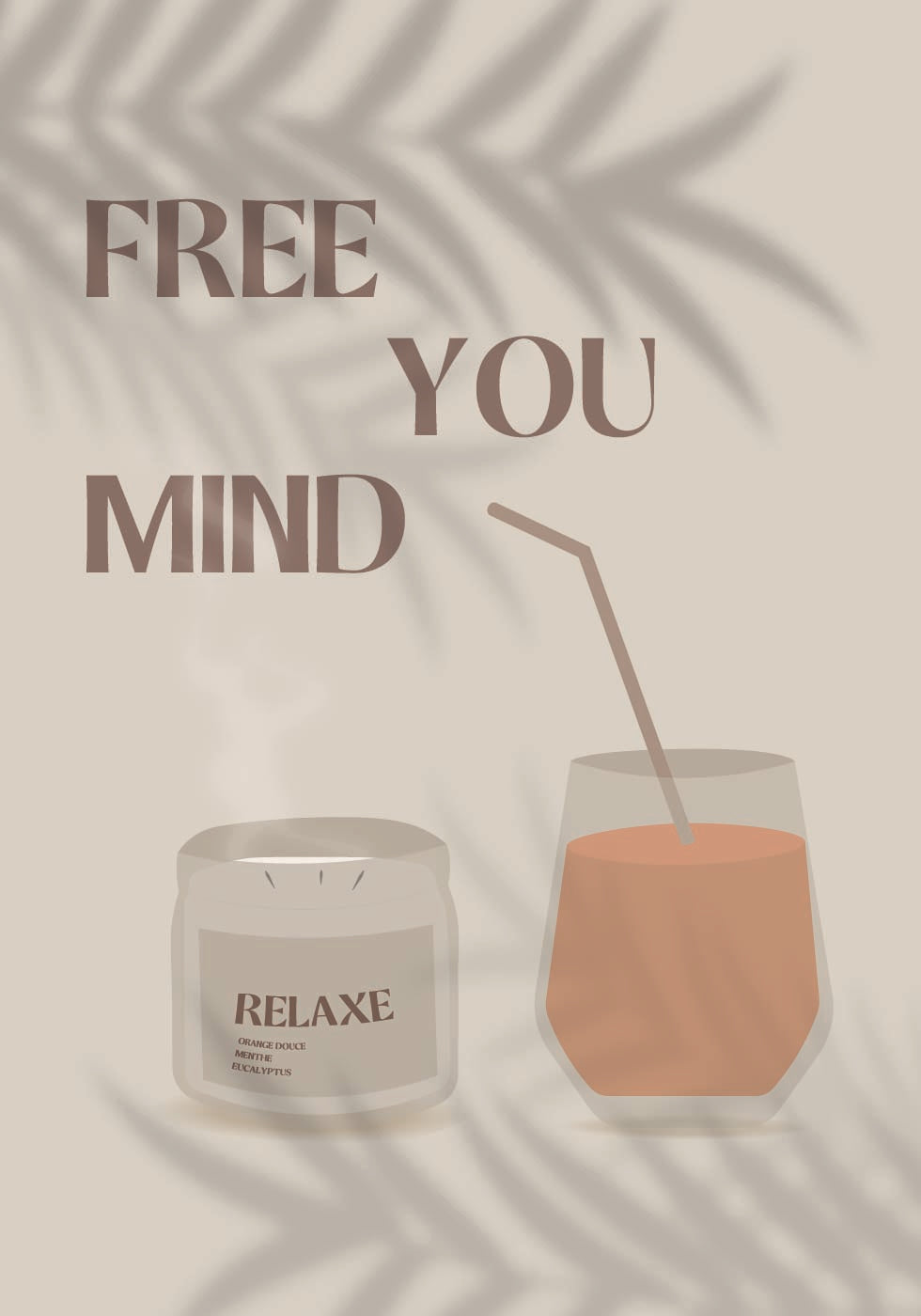 Free Your Mind 2, Nyugtató nyár gyertyával és gyümölcslével poszterrel
