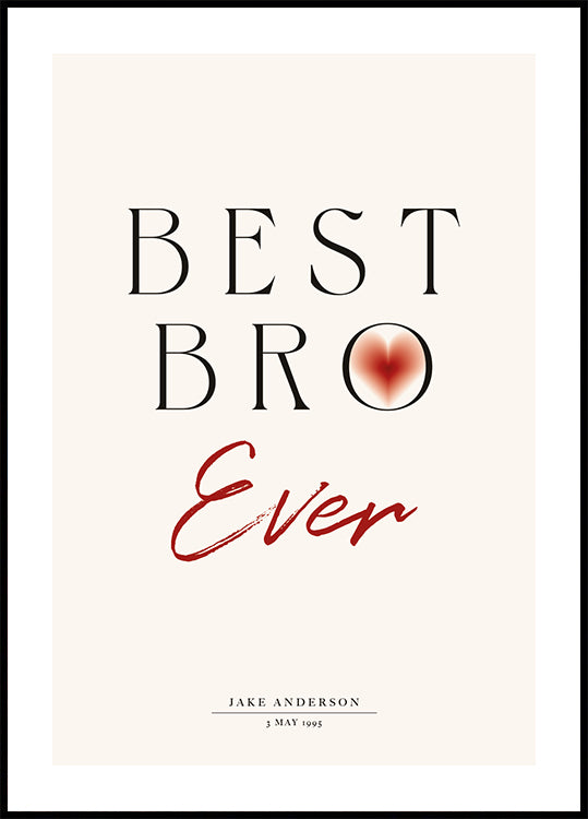 Best Bro Ever Personalized Plakat - Posterbox.dk