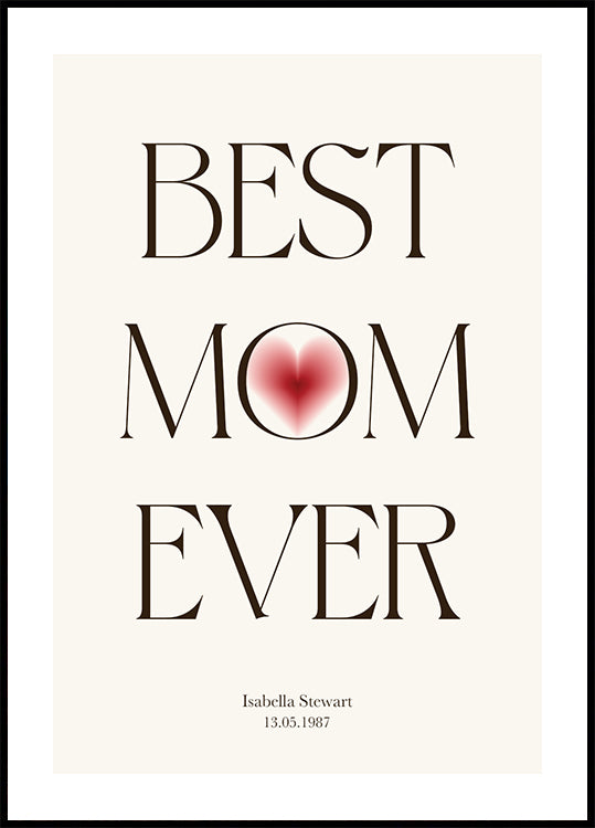 Best Mom Ever Plakat - Posterbox.dk