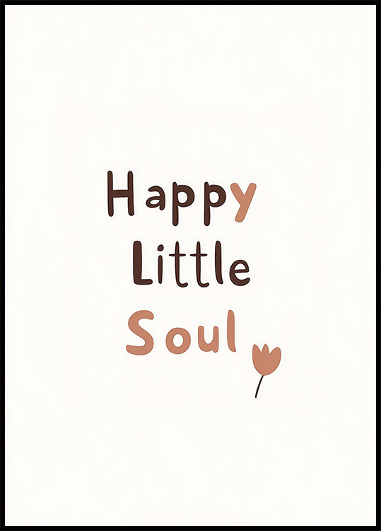 Happy Little Soul Plakat - Posterbox.dk