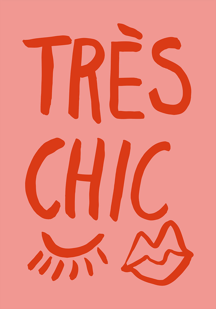 Très Chic rozā plakāts