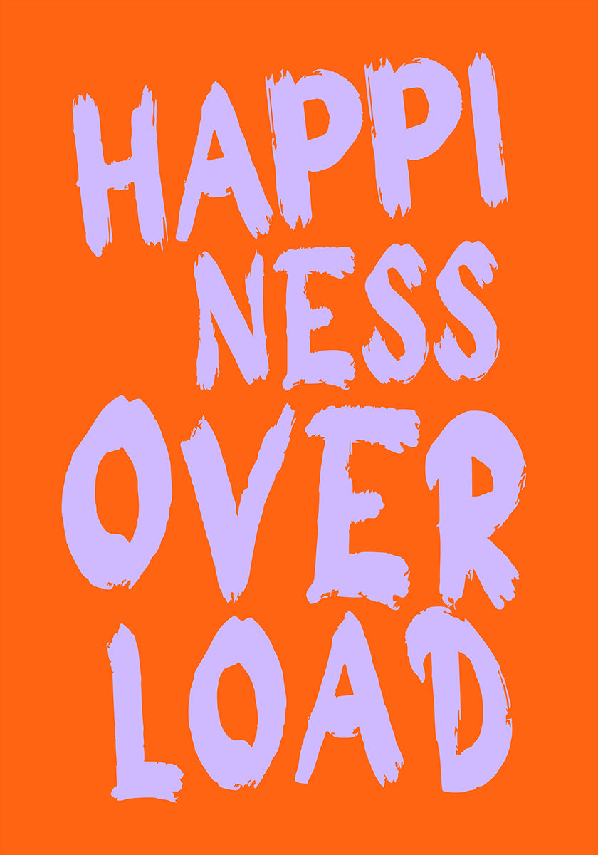 Happiness overload Poster