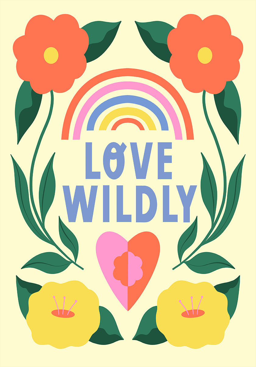 „Love Wildly“ plakatas