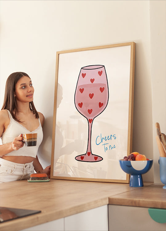 Cheers To Me Plakat - Posterbox