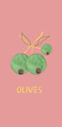 Olives in Pink (NEW) - Posterbox