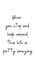Celebrate the Beauty of Life Plakat - Posterbox.dk