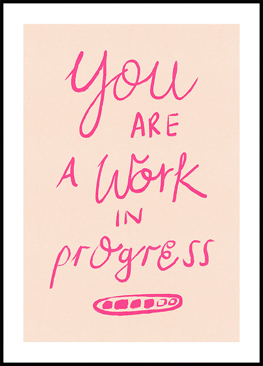 Dir sidd e Work in Progress Typographie Pink Poster