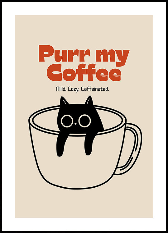Purr my Coffee Plakāts