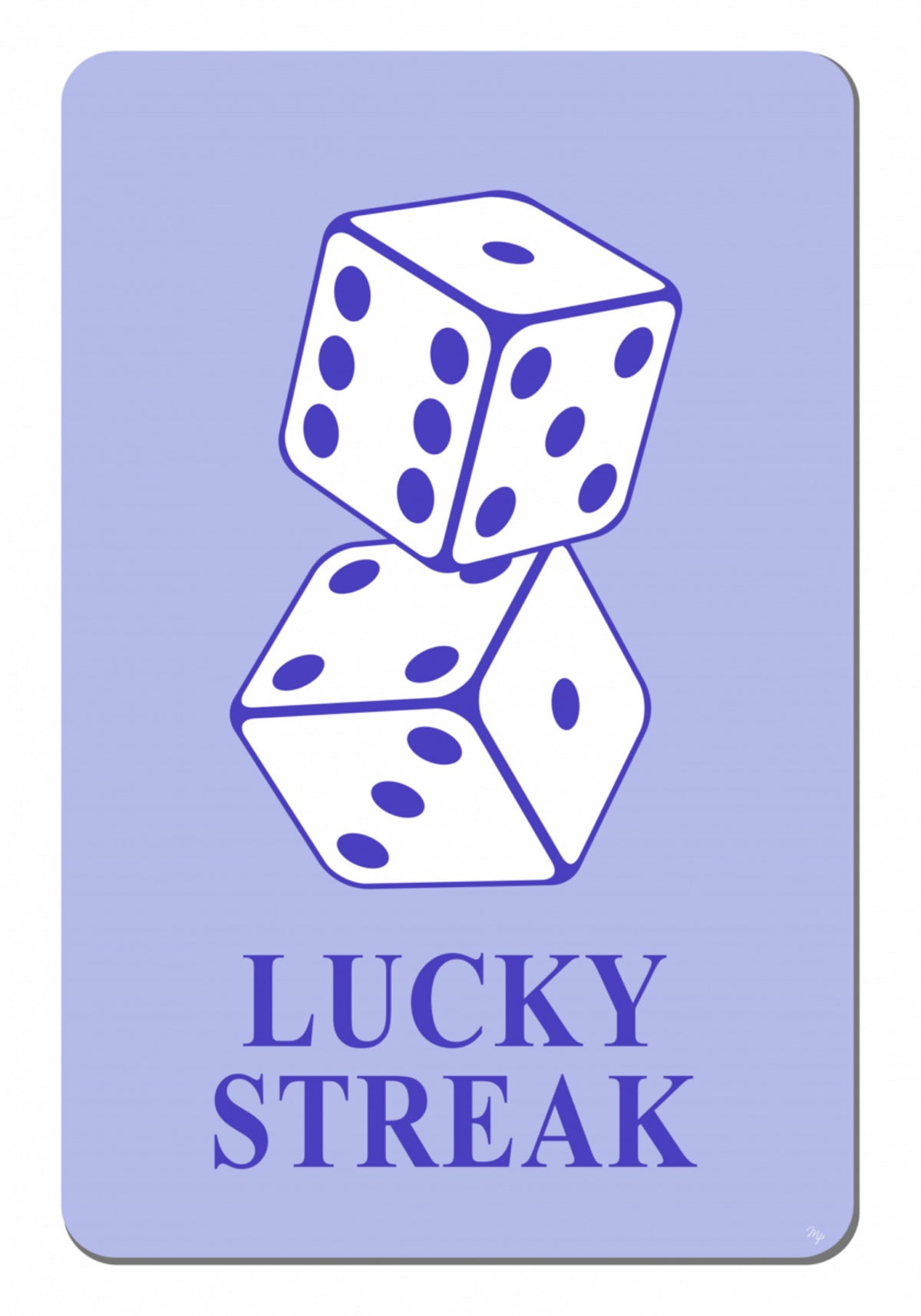Lucky Streak Dice - Posterbox