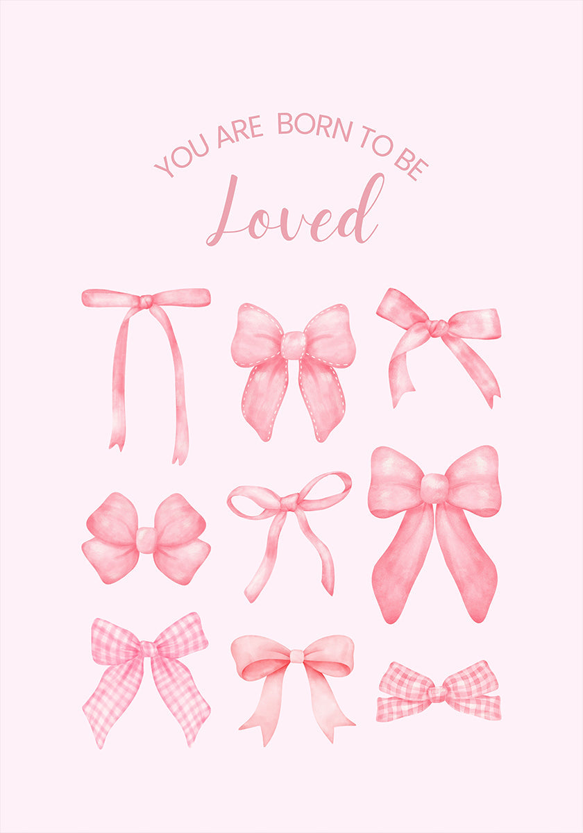 Pink Bows Born To Be Loved (NEW)