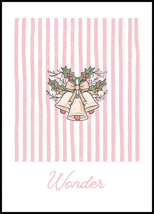 Bells Wonder - Pink Stripes Plakat - Posterbox