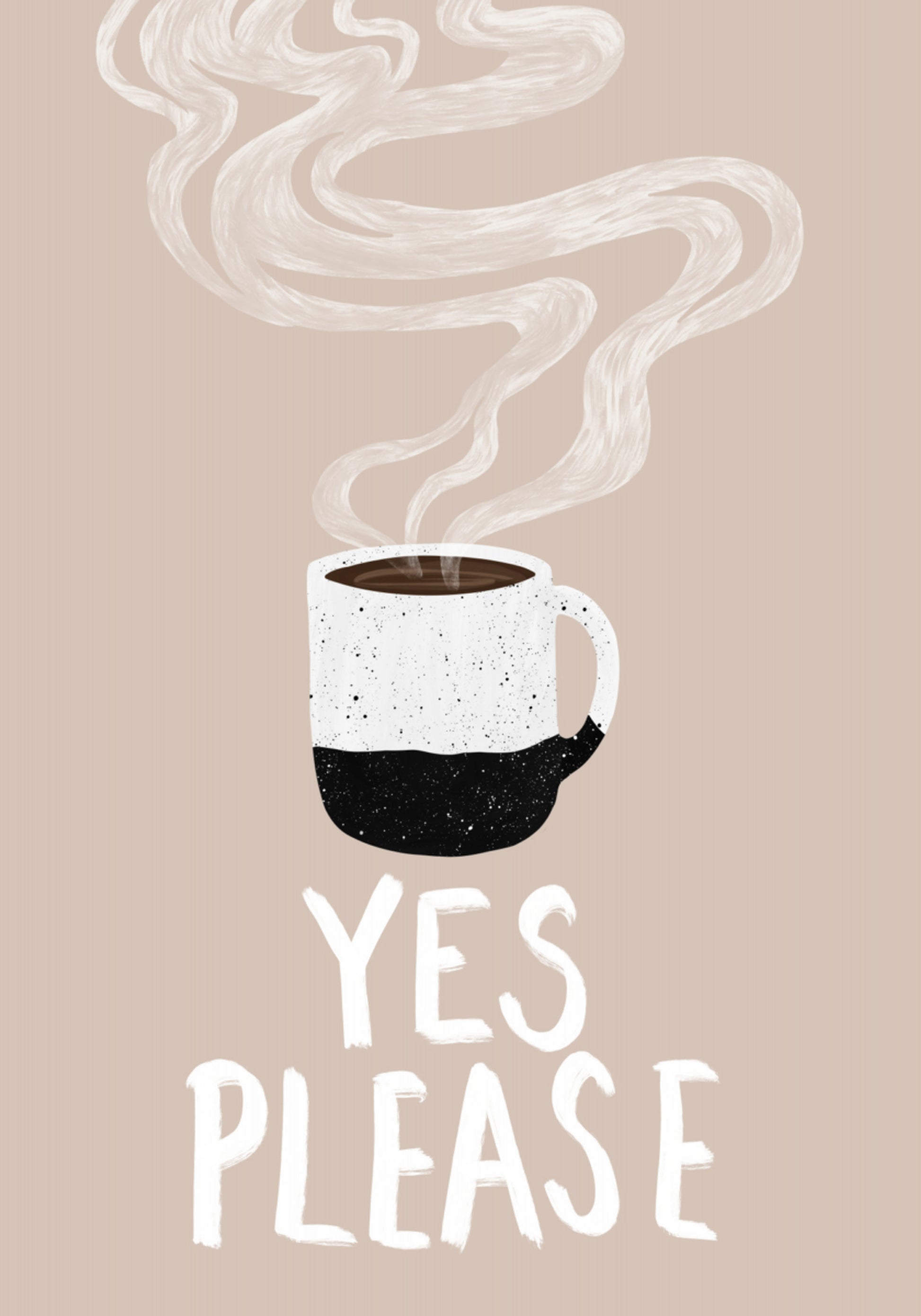 Hot Coffee Yes Please